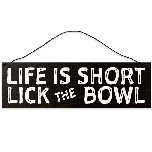 Lick the Bowl | Handmade | Wood Sign | Wire Hanger/Stand | UV Printed | Solid Maple