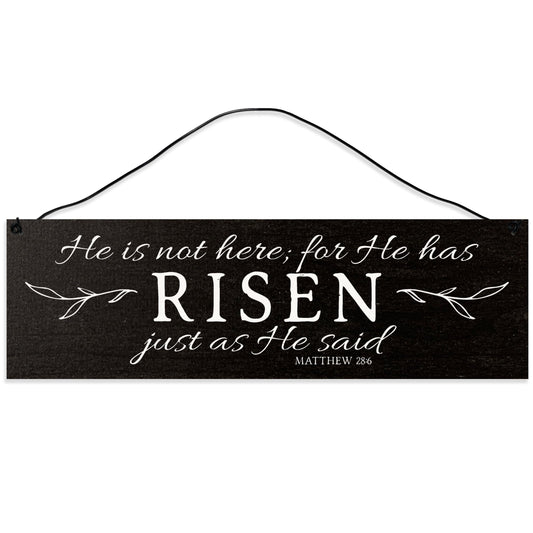 He Has Risen | Matthew 28:6 | Handmade | Wood Sign | Wire Hanger/Stand | UV Printed | Solid Maple