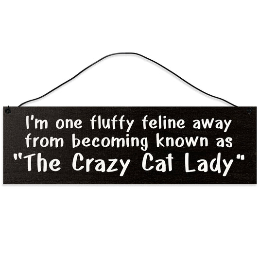 Crazy Cat Lady | 2.5 x 8 inches | Handmade | Cat Wood Sign | Wire Hanger/Stand | UV Printed | Solid Maple