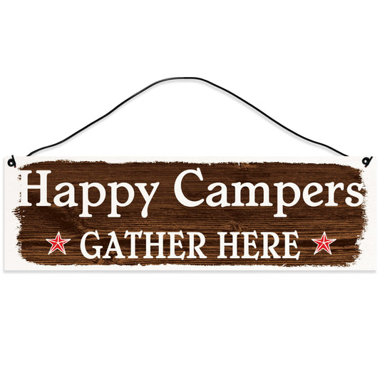 Happy Campers Gather Here | Handmade | Wood Sign | Wire Hanger/Stand | UV Printed | Solid Maple