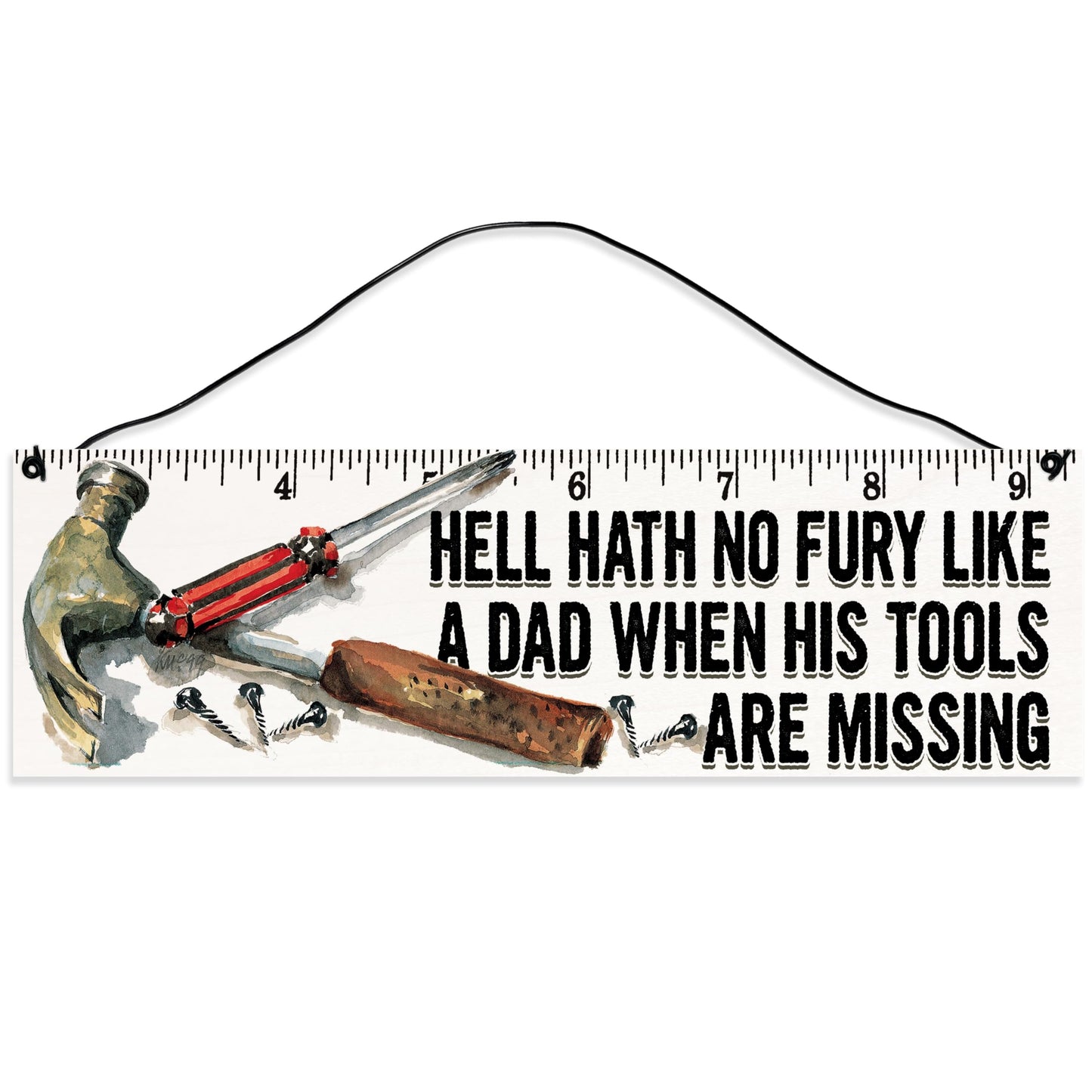 Hell Hath No Fury | Handmade | Wood Sign | Wire Hanger/Stand | UV Printed | Solid Maple