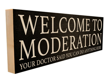 Moderation.