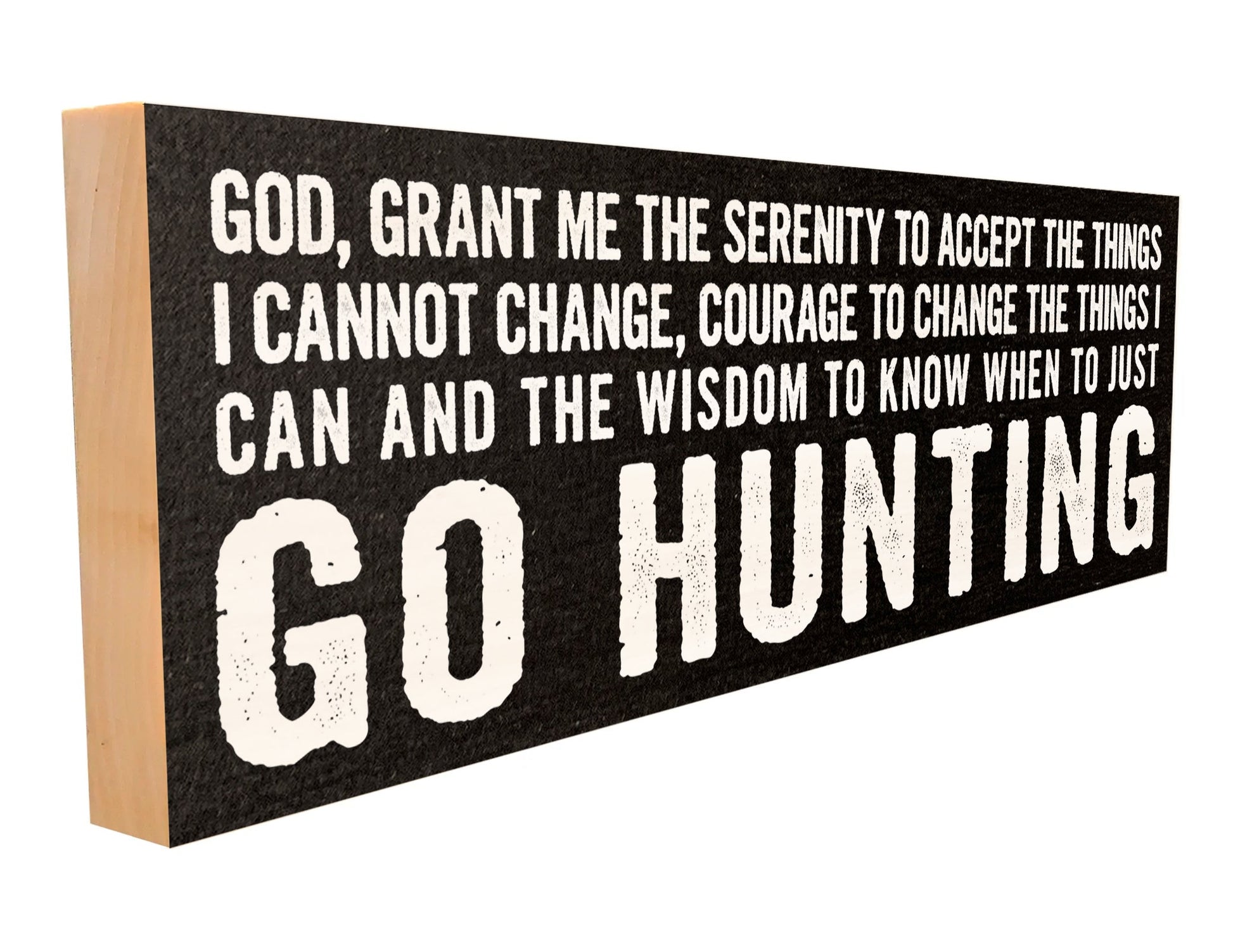 Serenity Prayer.. Hunt.