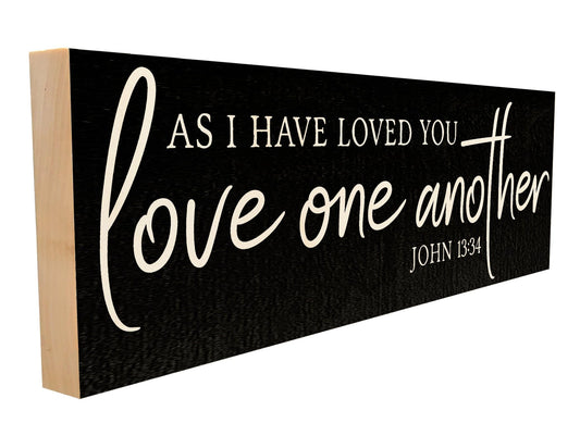 Love One Another. John 13:34.