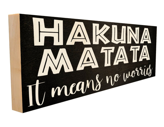 Hakuna Matata.